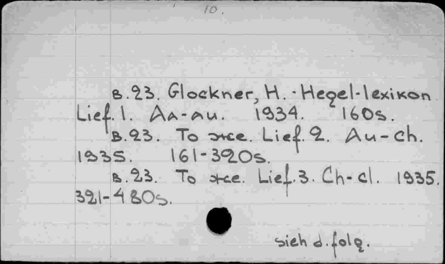 ﻿
to ,
6-lock nerp H. * He^e.1-\е%лкс>п L»«£. I. A<x-^u.	\334.	l€0%.
b.9.3. То vce. Li«2. <2.. Au-ck.
I3%S.
Ta xt. Uel.3-ôh’ûk 1335.
3%h 4 &0ъ.